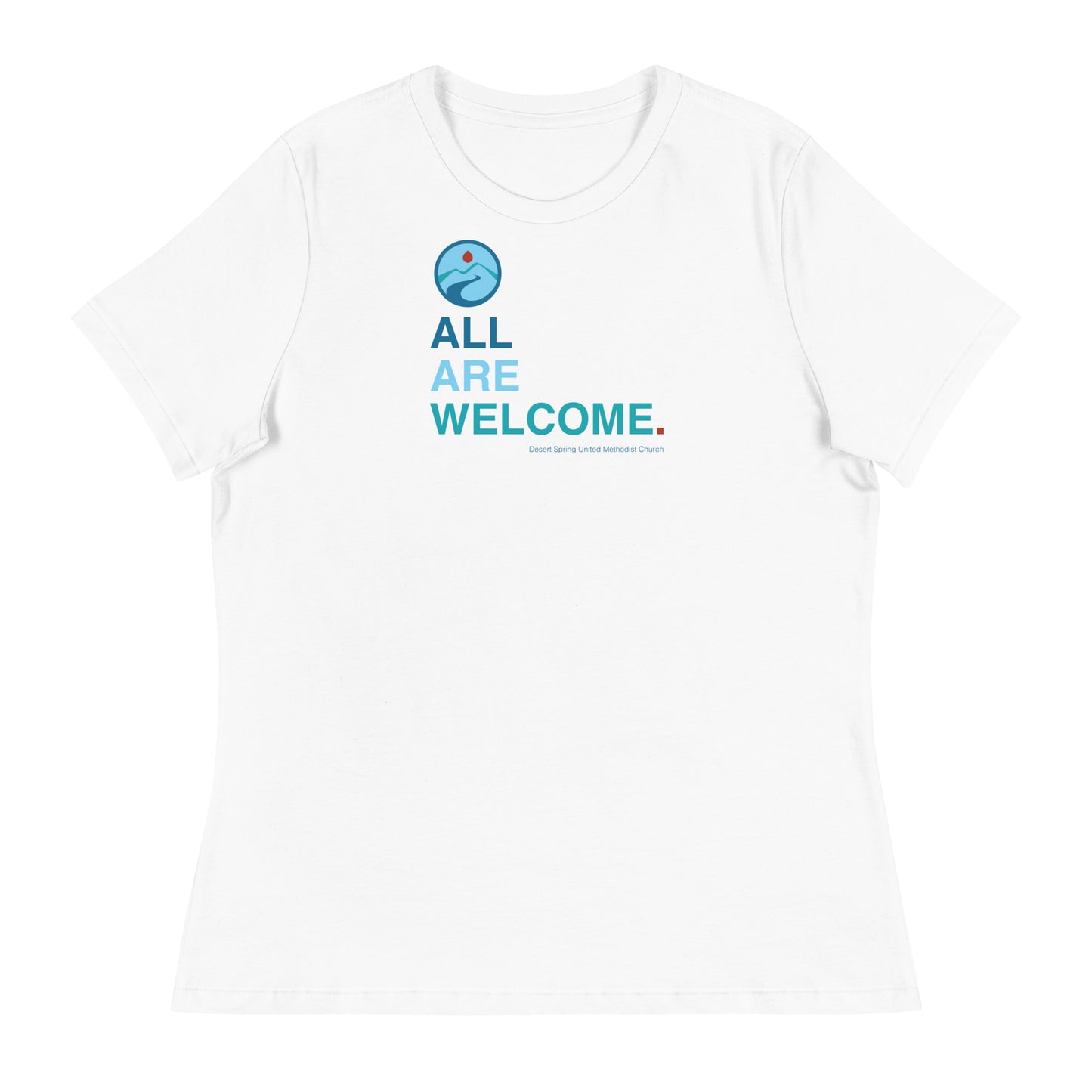 Women's All Are Welcome T-Shirt